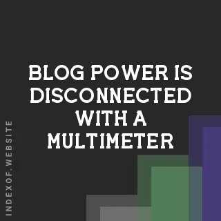 How to Confirm Power is Disconnected with a Multimeter | Safety Guide | Logo - Indexof